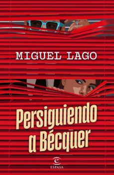persiguiendo a becquer (ebook)-miguel lago-9788467075199