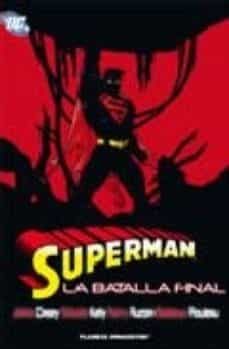 superman batalla final-johns casey-schultz kelly-9788467481099