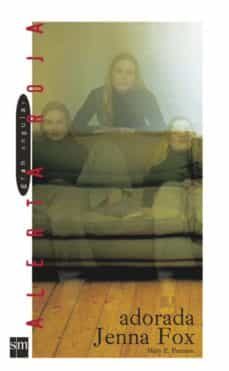 adorada jenna fox-mary e. pearson-9788467543599