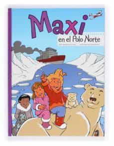 maxi en el polo norte-santiago garcia clairac-9788467546699