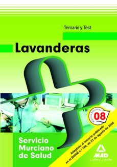 lavanderas del servicio murciano de salud. temario y test-9788467603699