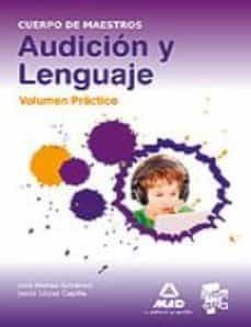 cuerpo de maetros. audicion y lenguaje. volumen practico-9788467672299