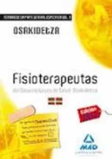 fisioterapeutas del servicio vasco de salud-osakidetza. temario d e la parte general especifica volumen i-9788467677799