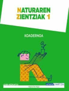 naturaren zientziak 1. koadernoa. 1º primer ciclo-9788467847499