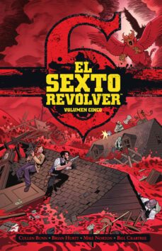 el sexto revolver volumen 5-cullen bunn-brian hurtt-bill crabtree-9788467962499
