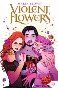 violent flowers-maria llovet-9788467975499