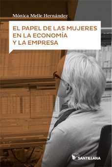 el papel de las mujeres en la economia y la empresa-9788468057699
