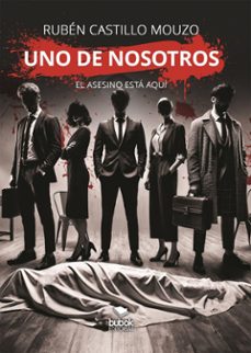 uno de nosotros-ruben castillo mouzo-9788468583099