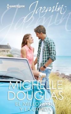 el millonario y la criada-michelle douglas-9788468772899