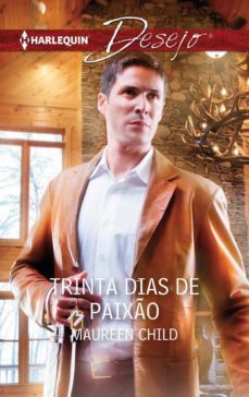 trinta dias de paixo (ebook)-maureen child-9788468791999