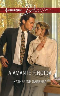 a amante fingida (ebook)-katherine garbera-9788468794099