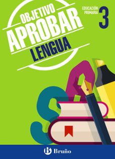 objetivo aprobar: lengua 3º educacion primaria-9788469608999