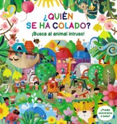 ¿quien se ha colado? ¡busca al animal intruso!-anton poitier-9788469641699