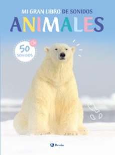 mi gran libro de sonidos. animales-9788469643099