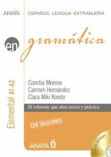 gramatica. nivel elemental a1-a2 (ebook)-concha moreno-carmen hernandez-clara miki kondo-9788469816899