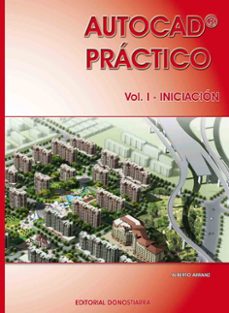 autocad practico. vol.i: iniciacion. vers.2012 (ebook)-alberto arranz molinero-9788470634499