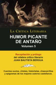 humor picante de antaño volumen 5-juan b. bergua-9788470831799
