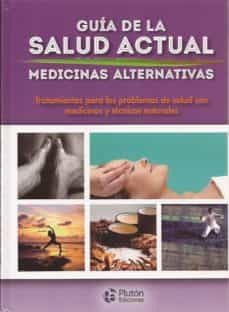 guia de la salud actual. medicinas alternativas-9788471020499