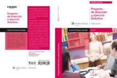 proyecto de direccion y ejercicio directivo-9788471978899
