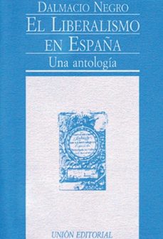 el liberalismo en españa-dalmacio negro-9788472092099
