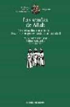 las sendas de allah: las cofradias musulmanas desde sus origenes hasta la actualidad-alexandre popovic-gilles veinstein-9788472900899