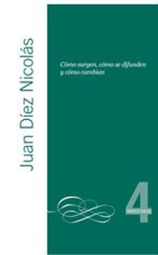 los valores sociales y culturales. como surgen, como se difunden y como cambian-juan diez nicolas-9788474768299
