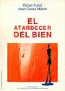 el atardecer del bien (una pedagogia freudoexistencialista)-octavi fullat genis-joan carles melich-9788474886399