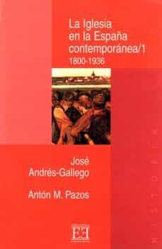 la iglesia en la españa contemporanea i (1800-1936)-9788474905199