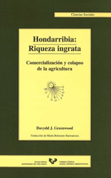 hondarribia: riqueza ingrata-davydd j. greenwood-9788475859699