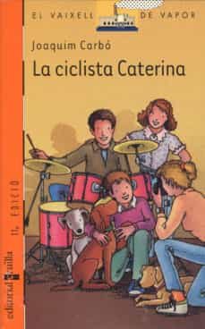 la ciclista caterina-joaquim carbo-9788476294499