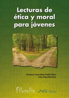lecturas de etica y moral para jovenes-guiomar inmaculada patiño perez-isaac paya martinez-9788476428399