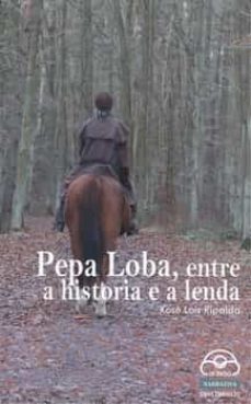 pepa loba, entre a historia e a lenda-9788476807699