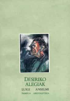 desiriko alegiak-luigi anselmi-9788476810699