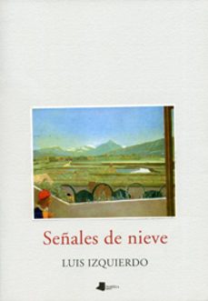 señales de nieve-luis izquierdo-9788476812099