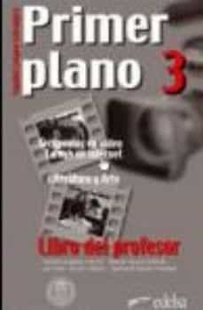 primer plano 3. libro del profesor (español lengua extrajera)-german ruiperez garcia-9788477114499