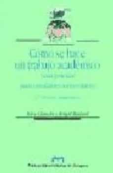 como se hace un trabajo academico: guia practica para estudiantes universitarios-john clanchy-brigid ballard-9788477335399
