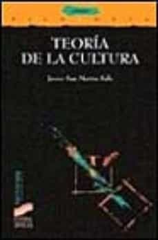 teoria de la cultura-javier san martin sala-9788477386599