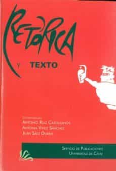 retorica y texto-antonio ruiz castellanos-9788477866299