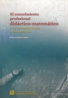 conocimiento profesional didactico matematico en la formacion inc ial de los maestros-9788477869399