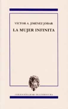 la mujer infinita-victor a. jimenez jodar-9788478075799