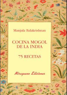 cocina mogol de la india: 75 recetas-9788478134199