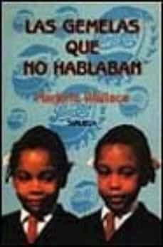las gemelas que no hablaban-marjorie wallace-9788478440399