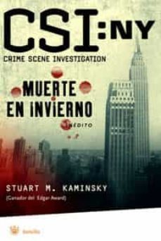 csi: nueva york: muerte en invierno-stuart m. kaminsky-9788478717699