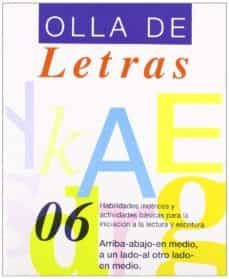 olla de letras nº 6. arriba - abajo - en medio - a un lado-9788478870899