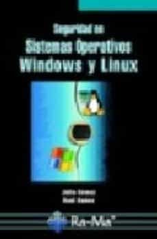seguridad en sistemas operativos windows y linux-9788478977499