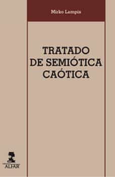 tratado de semiotica caotica-mirko lampis-9788478986699