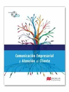 comunicacion empresarial y atencion al cliente-9788479423599