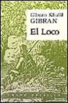 el loco-gibran khalil gibran-9788479532499