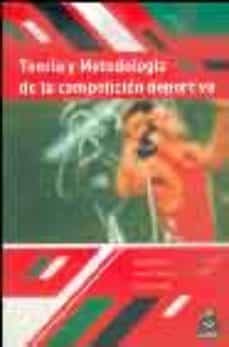 teoria y metodologia de la competicion deportiva-9788480197199