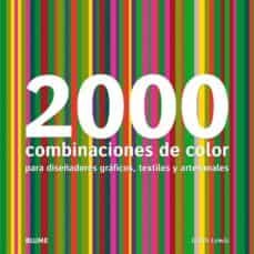2000 combinaciones de color para diseñadores graficos, textiles y artesanales-garth lewis-9788480768399
